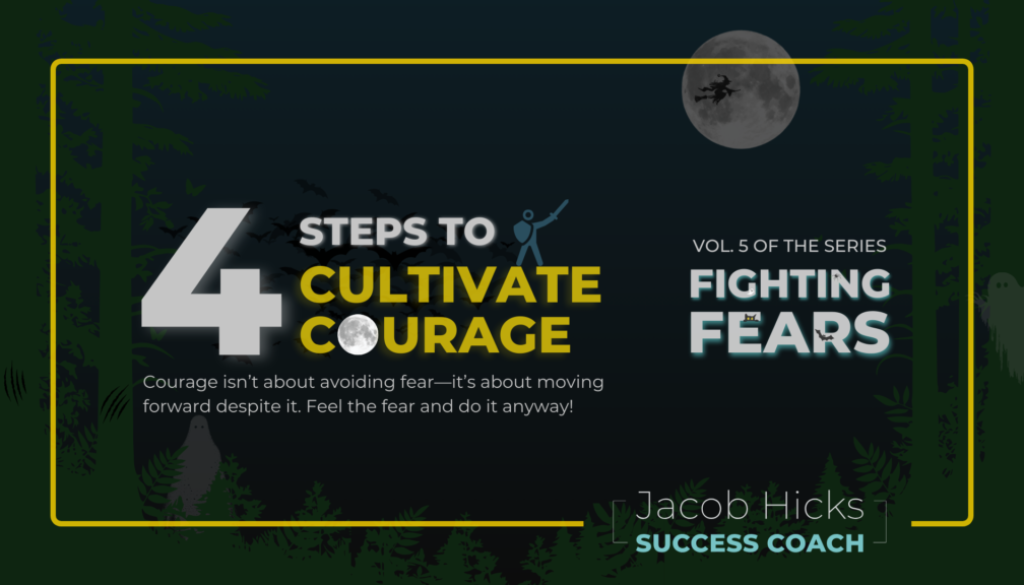 4 steps to cultivate courage -- wp cover